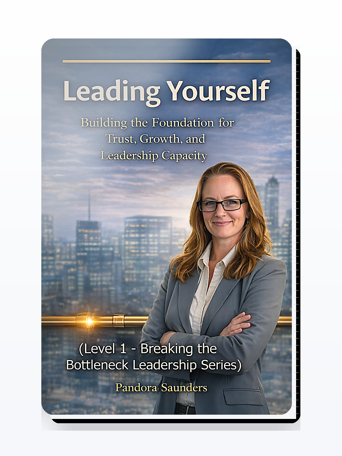 Leading Yourself — leadership workbook cover by Pandora Saunders
